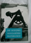Matsier, Nicolaas, Keyzer, Carl de , Schepel, Selma - De nieuwe hollandse waterlinie