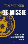 Tim Weiner - (1) De Missie