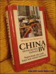 KEMENADE, W. VAN - China Hong Kong Taiwan BV. Superstaat op zoek naar een nieuw systeem