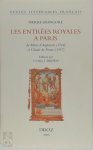 Pierre Gringore, Cynthia Jane Brown - Les entrées royales à Paris de Marie d'Angleterre (1514) et Claude de France (1517)