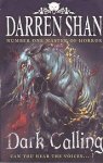 Shan, Darren B. - Demonata 09: Dark Calling