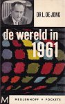 L. de Jong - De wereld in 1961 L. de Jong - De wereld in 1961