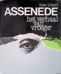 Hillaert, Lucas - Assenede, het verhaal van vroeger Hillaert, Lucas - Assenede, het verhaal van vroeger