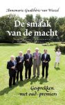 Gualthérie van Weezel, Annemarie - De smaak van de macht. Gesprekken met oud-premiers
