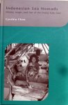Cynthia Chou. - Indonesian Sea Nomads.
