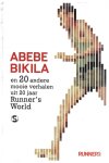 Diverse - Abebe Bikila -en 20 andere mooie verhalen uit 20 jaar Runner's World