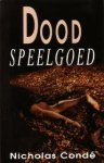 Conde, Nicholas - Dood speelgoed