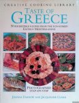Farrow, Joanna & Jacqueline Clark - Taste of Greece. 50 Irresistable Recipes from the Sun-soaked Eastern Mediterranean