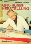 Schuld, Manfred - GFK-Rumpfherstellung