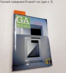 Futagawa, Yukio (Publisher): - Global Architecture (GA) - Houses No. 47