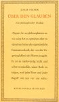 PIEPER, J. - Über den Glauben. Ein philosophischer Traktat.