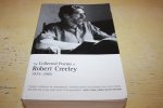 Creeley, R - Collected Poems of Robert Creeley, / 1975-2005
