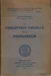 Lavelle, Louis - La Perception Visuelle de la Prodondeur