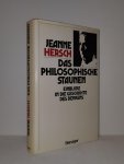 Hersch, Jeanne - Das philosophische Staunen - Einblicke in die Geschichte des Denkens