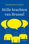 Tijn Sadée-Bert van Slooten - (1) Stille Krachten Van Brussel