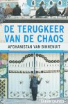Sarah Chayes - De Terugkeer Van De Chaos