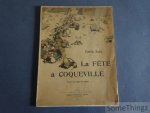 Emile Zola (texte) et André Devambez (ills.) - La fête à Coqueville. Dessinée par André Devambez.