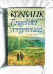 Konsalik, Heinz G.    Vertaling van Pieter Grashoff - Engel der vergetenen
