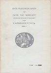 Maximilianus O.F.M. Cap., P - Sinte Franciscus leven van Jacob van Maerlant, deel I en II