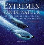 Bill Curtsinger 146342, Marry Assenberg 65273,  Textcase - Extremen van de natuur Een fascinerende reis door de mysterieuze onderwaterwereld