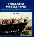 Heuff, Jan - Holland Meeslepend Mensenwerk op en rond de Terschellinger zeesleepboot