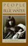 Iliff, Flora Gregg - People of the Blue Water