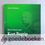 Kersten, Ds. G.H. - Korte lessen over Kort Begrip --- Voor catechisanten. Bewerkt door ds. J.M.D de Heer