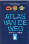 Redactie - Atlas van de weg - Benelux en Europa
