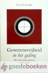 Kluveld, Dr. A.A. - Gewetensvrijheid in het geding --- Het relationele geweten ondervraagd Kluveld, Dr. A.A. - Gewetensvrijheid in het geding --- Het relationele geweten ondervraagd