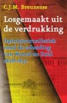 C.J.M. Breunesse - Losgemaakt uit de verdrukking