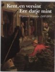  - Kent, en versint, Eer datje mint
