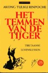 Akong Tulku Rinpoche - Het temmen van de tijger. Tibetaanse levenslessen
