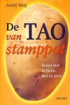 Wolf, Andre - De Tao van stamppot