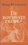 Ruyslinck, Ward - De bovenste trede