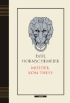 Paul Hornschemeier 68046 - Moeder, kom thuis