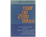 Bernard Cornelis Johannes Lievegoed - Naar de 21e eeuw Bernard Cornelis Johannes Lievegoed - Naar de 21e eeuw