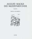 Ursula Heiderich - August Macke Die Skizzenbucher Band 1 / Band 2