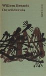 Brandt, Willem. - De wildernis. Brandt, Willem. - De wildernis.