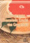Draston, Andrew - De buitengewone genezende kracht van grapefruit Draston, Andrew - De buitengewone genezende kracht van grapefruit
