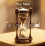 Octavius Winslow - Winslow, Octavius-Mijn tijden in Uw hand (nieuw)