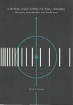 Stevens, Tom Gerardus Antonia - External load during football training -The power of acceleration and decelerationA
