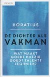 Horatius - De dichter als vakman (Ars poetica).