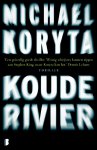 Michael Koryta - Koude rivier