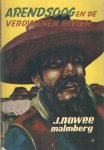 Nowee, J. - Arendsoog en de verdwenen rivier