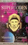 Cotterell, Maurice M. - De supergoden