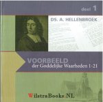 Hellenbroek, Abraham [Ds. A.] - Voorbeeld der Goddelijke Waarheden Deel 1