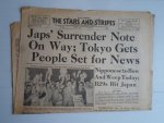The Stars and Stripes, Daily Newspaper of US Armed Forces in the European Theater of Operations - Japs’ Surrender Note On Way; Tokyo Gets People Set for News