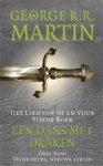 George R.R. Martin - Een dans met draken 1 Oude vetes, nieuwe strijd