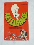 Meuldijk, Wim - Ketelbinkie, 2: Ketelbinkie en de grote autorace & Ketelbinkie en de diepzee rovers