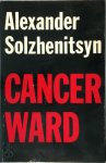 Alexander Solzhenitsyn - Cancer Ward